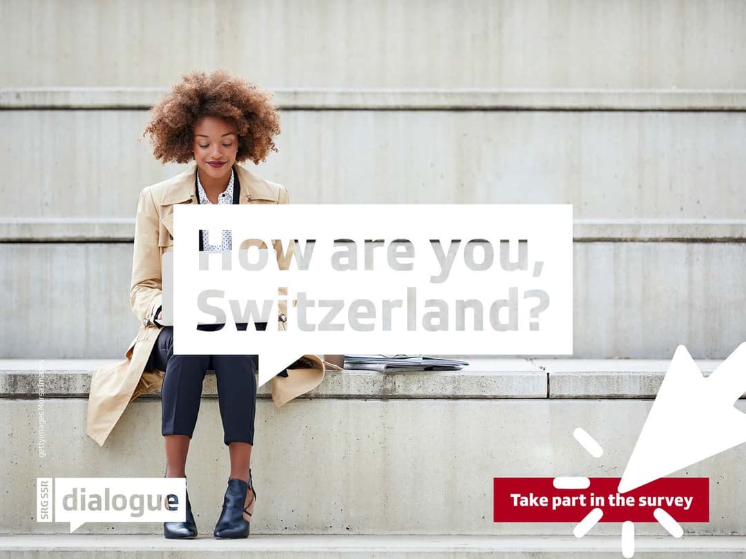 How's it going, Switzerland? Go straight to the big survey